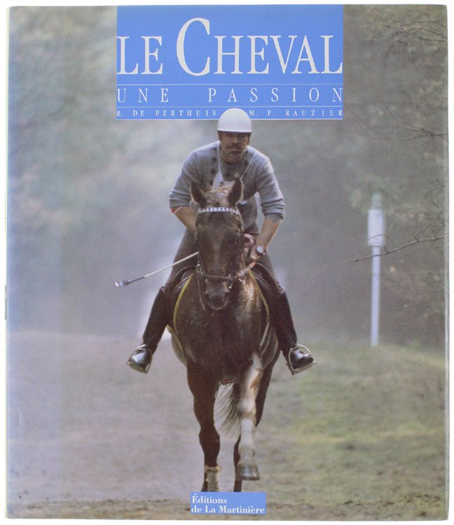 LE CHEVAL UNE PASSION.
