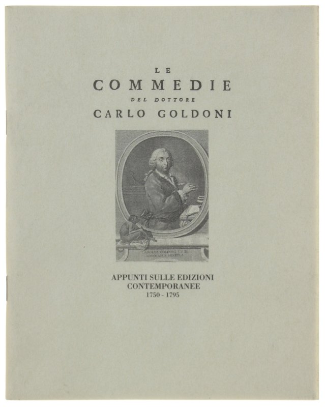 LE COMMEDIE DEL DOTTORE CARLO GOLDONI. APPUNTI SULLE EDIZIONI CONTEMPORANEE …