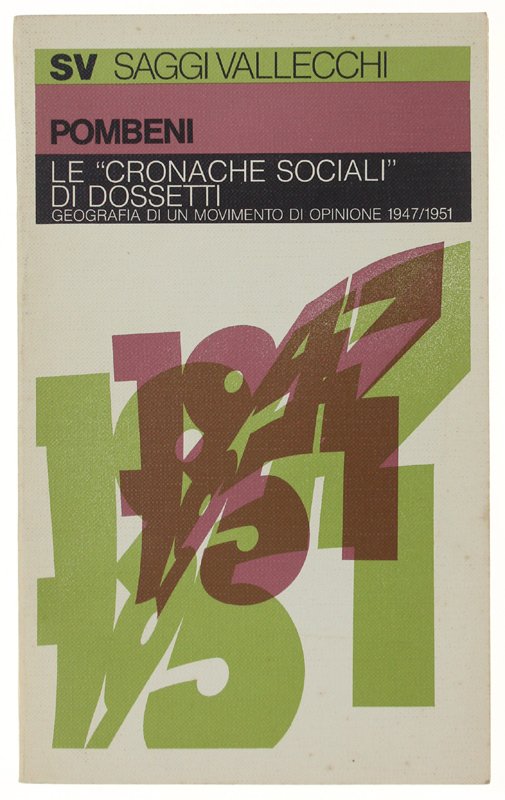 LE "CRONACHE SOCIALI" DI DOSSETTI. Geografia di un movimento di … | Immagine principale
