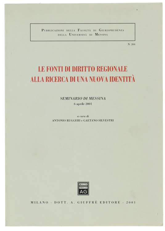 LE FONTI DI DIRITTO REGIONALE ALLA RICERCA DI UNA NUOVA …