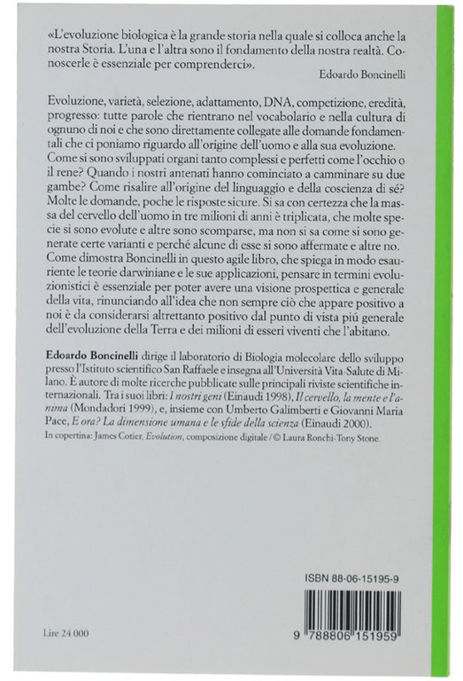LE FORME DELLA VITA. L'evoluzione e l'origine dell'uomo