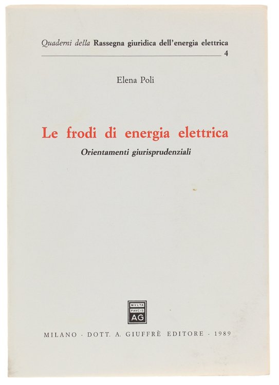 LE FRODI DI ENERGIA ELETTRICA. Orientamenti giurisprudenziali.