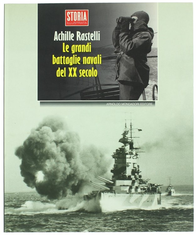 LE GRANDI BATTAGLIE NAVALI DEL XX SECOLO [come nuovo] .