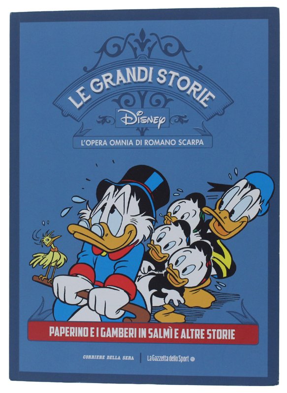 LE GRANDI STORIE. L'opera omnia di Romano Scarpa. N. 1: …