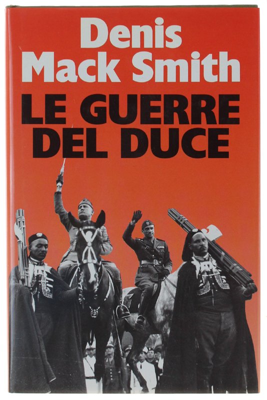 LE GUERRE DEL DUCE.