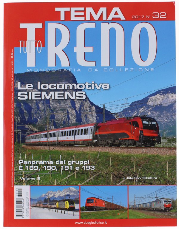 LE LOCOMOTIVE SIEMENS. TUTTO TRENO - TEMA n. 32. Monografia …