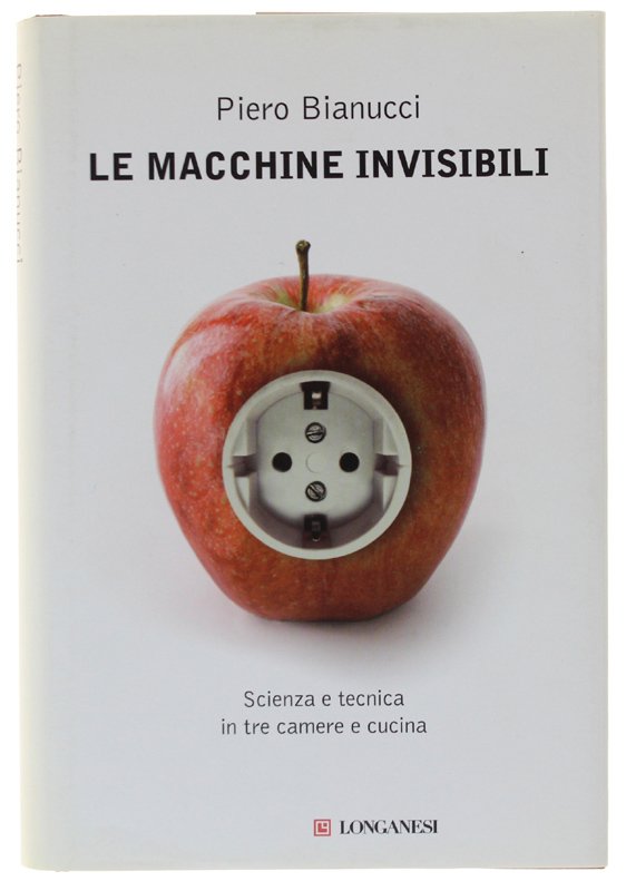 LE MACCHINE INVISIBILI. Scienza e tecnica in tre camere e …