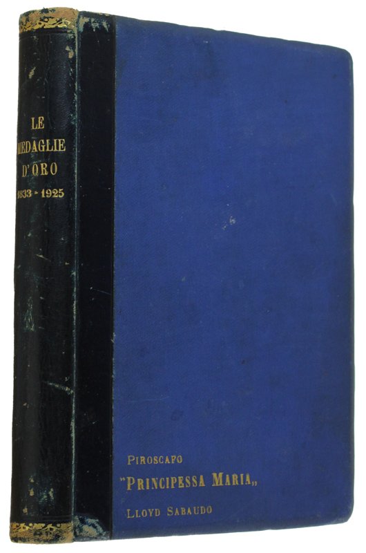 LE MEDAGLIE D'ORO AL VALOR MILITARE (1833-1925)