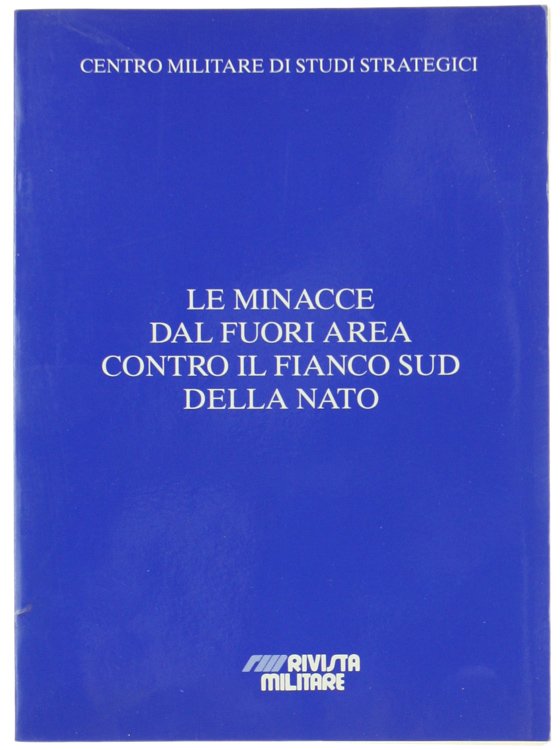 LE MINACCE DAL FUORI AREA CONTRO IL FIANCO SUD DELLA …