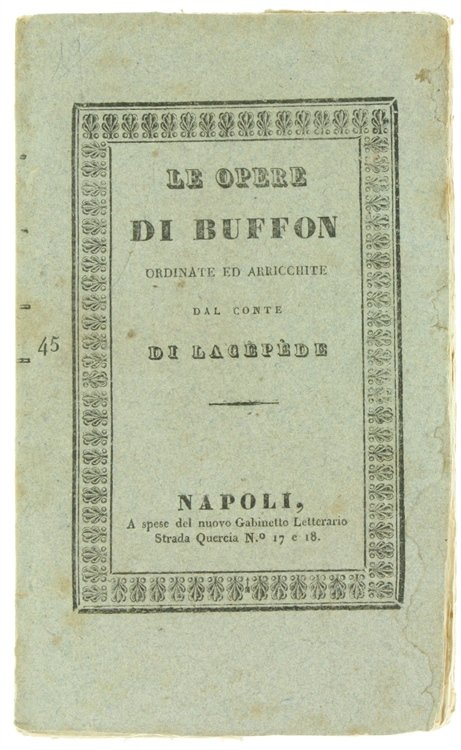 LE OPERE DI BUFFON ordinate ed arricchite della sua vita …