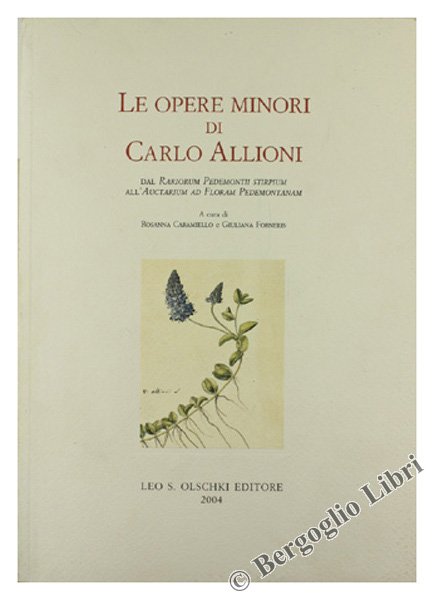 LE OPERE MINORI DI CARLO ALLIONI. Dal Rariorum Pedemontii Stirpium …