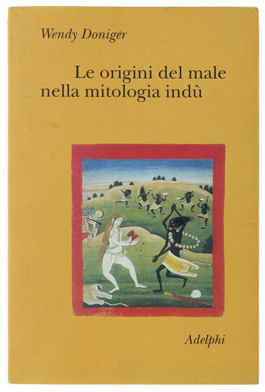 LE ORIGINI DEL MALE NELLA MITOLOGIA INDU' [ottimo] | Immagine Gallery 4