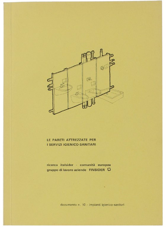 LE PARETI ATTREZZATE PER I SERVIZI IGIENICO-SANITARI.