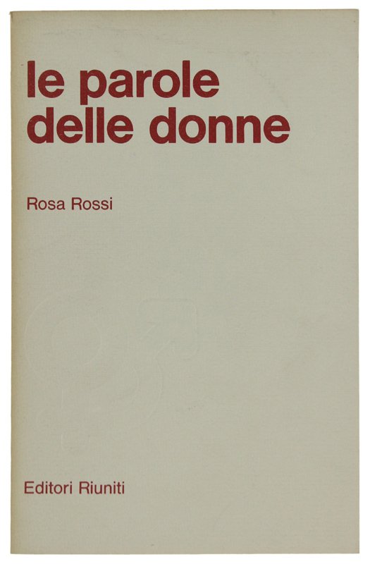 LE PAROLE DELLE DONNE.