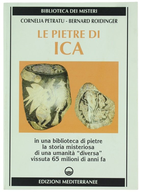 LE PIETRE DI ICA. In una biblioteca di pietre la …