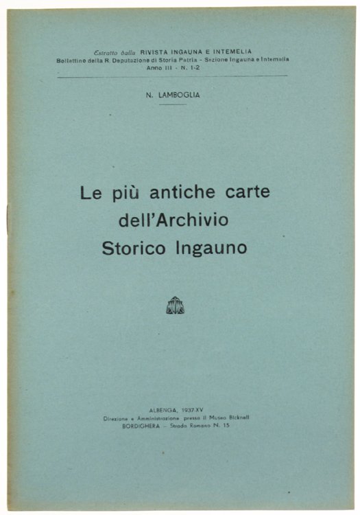 LE PIU' ANTICHE CARTE DELL'ARCHIVIO STORICO INGAUNO.