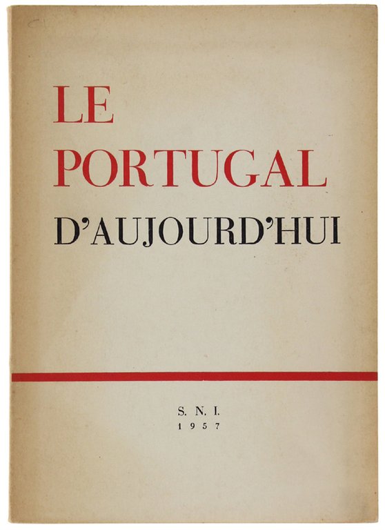 LE PORTUGAL D'AUJOURD'HUI.