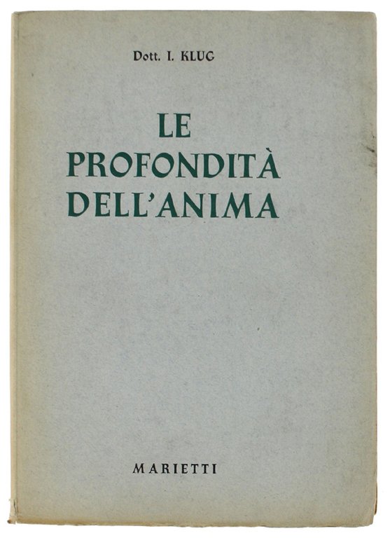 LE PROFONDITA' DELL'ANIMA.