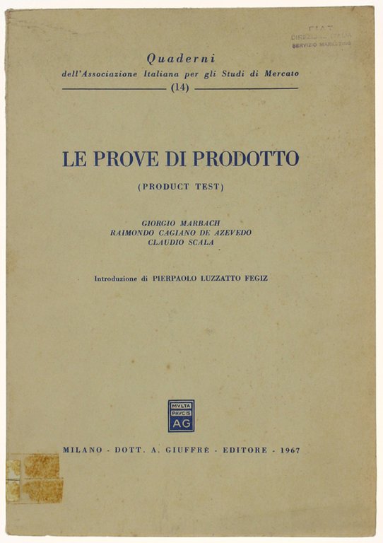 LE PROVE DI PRODOTTO (PRODUCT TEST)