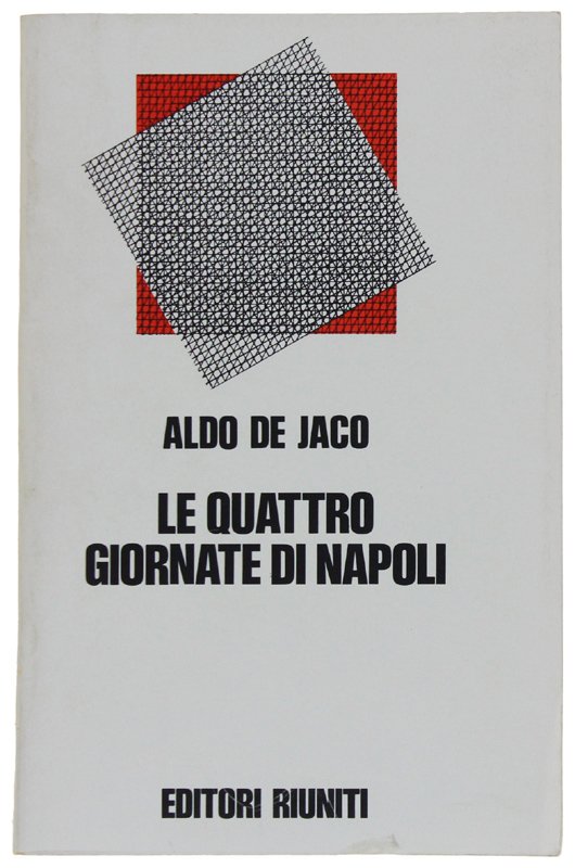 LE QUATTRO GIORNAtE DI NAPOLI (La città insorge)