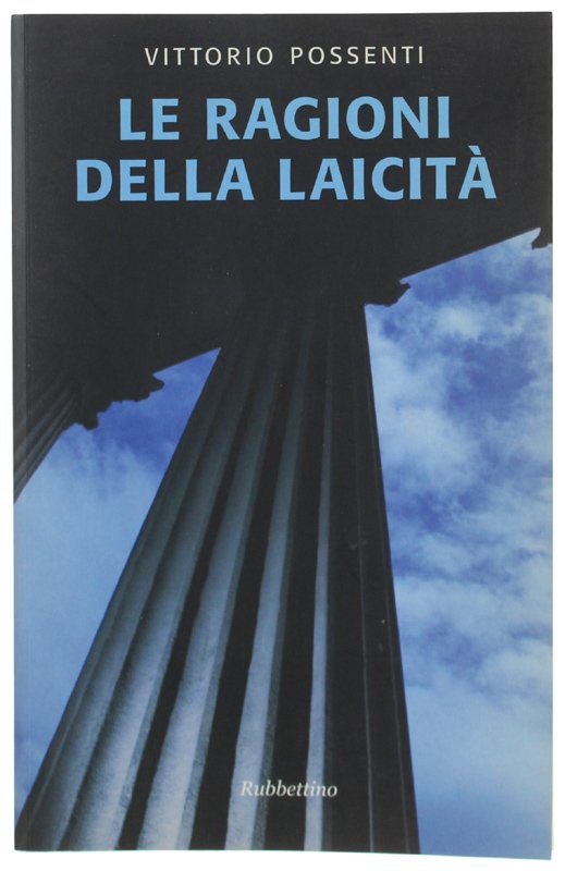 LE RAGIONI DELLA LAICITA'