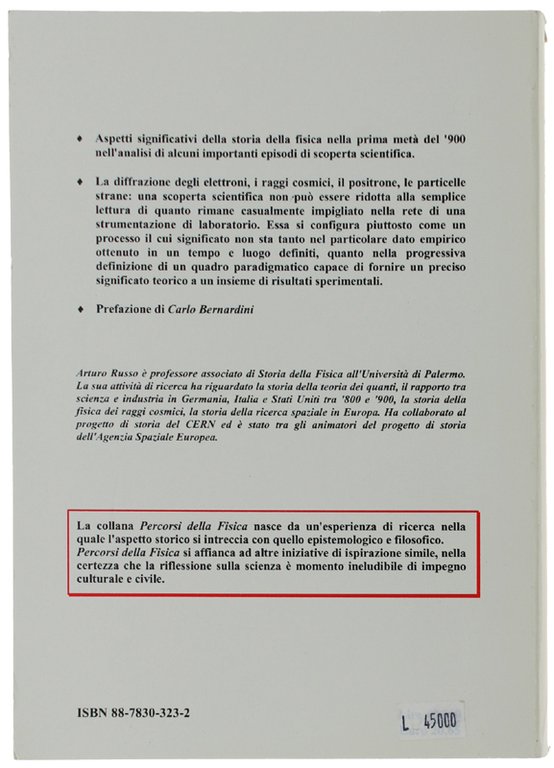 LE RETI DEI FISICI. Forme dell'esperimento e modalità della scoperta …