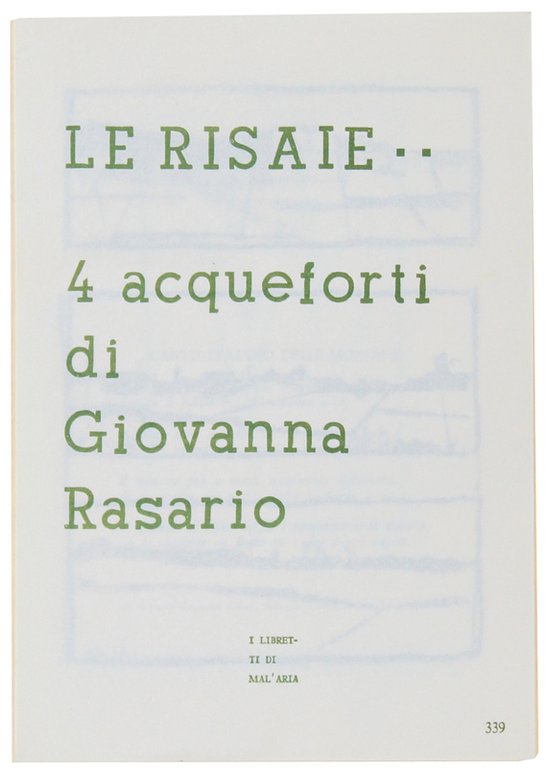 LE RISAIE… 4 ACQUEFORTI DI GIOVANNA RASARIO. I Libretti di …