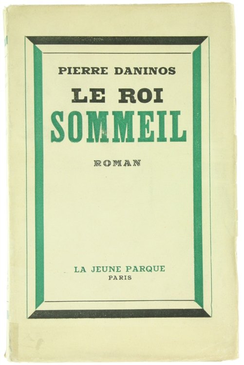 LE ROI SOMMEIL. Roman.