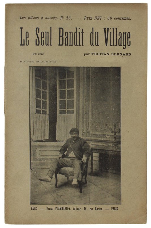 LE SEUL BANDIT DU VILLAGE. Vaudeville en un acte | Immagine principale