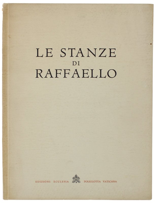 LE STANZE DI RAFFAELLO - Visioni di Fede e d'Arte, …