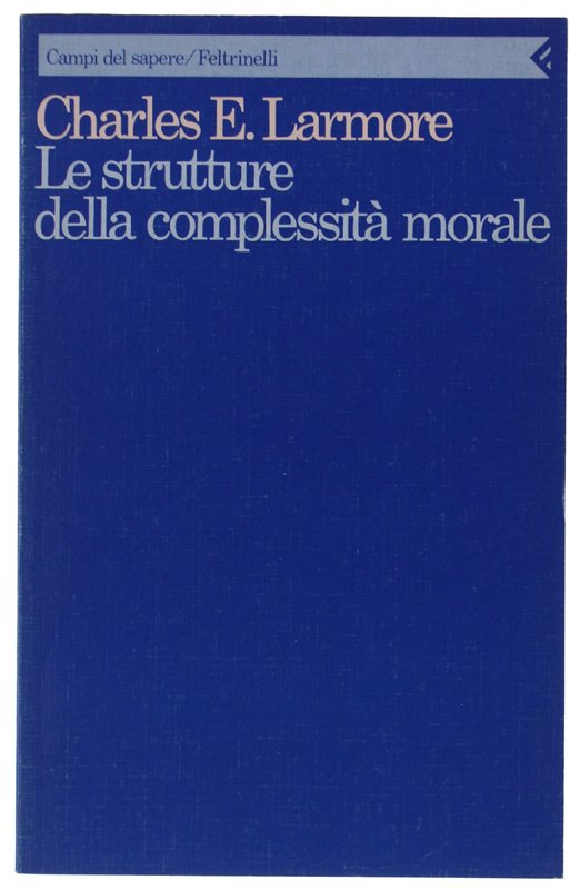 LE STRUTTURE DELLA COMPLESSITA' MORALE. | Immagine principale
