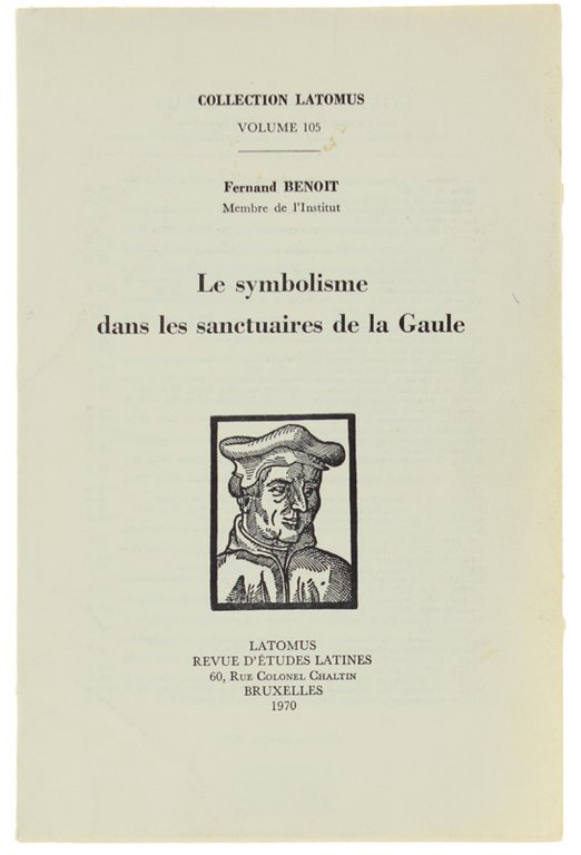 LE SYMBOLISME DANS LES SANCTUAIRES DE LA GAULE.