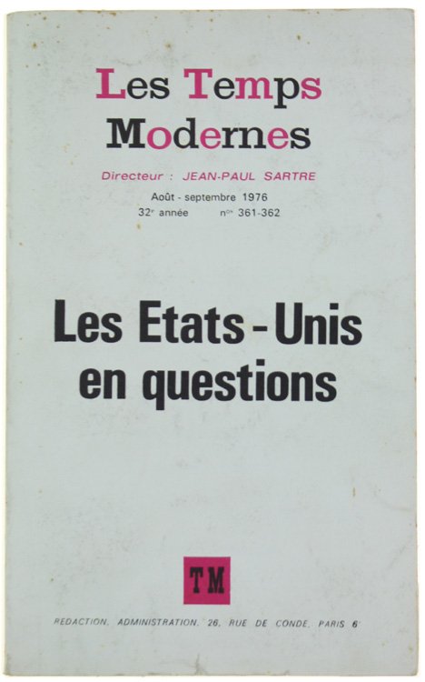 LE TEMPS MODERNES - N° 361-362: LES ETATS-UNIS EN QUESTION. …