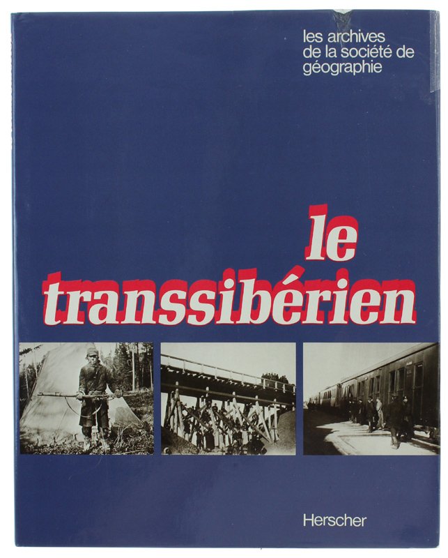 LE TRANSIBÉRIEN - Les archives de la sociètè de géographie | Immagine principale