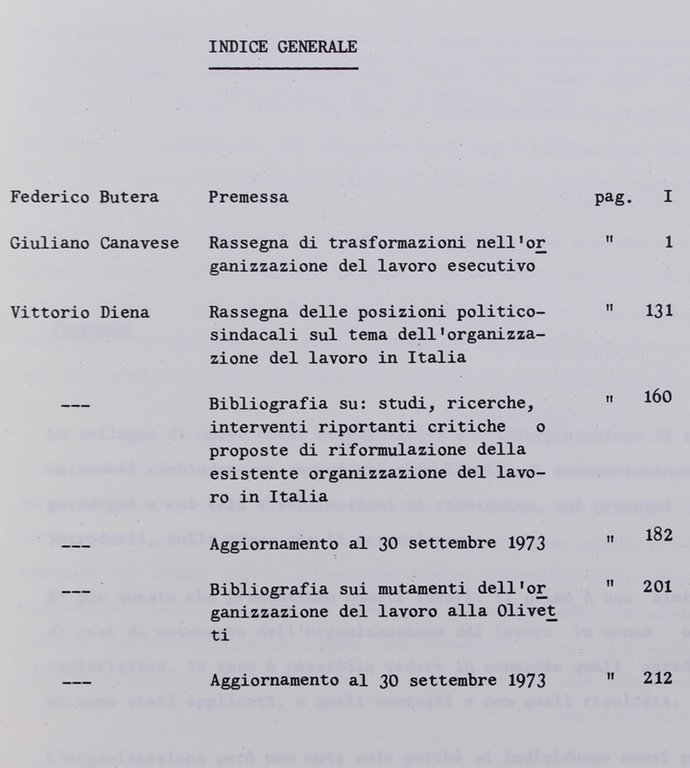 LE TRASFORMAZIONI DELL'ORGANIZZAZIONE DEL LAVORO ESECUTIVO. Casi, bibliografie, rassegna di …