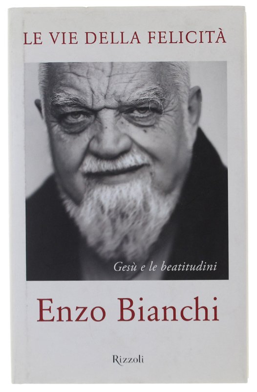 LE VIE DELLA FELICITÀ. Gesù e le beatitudini