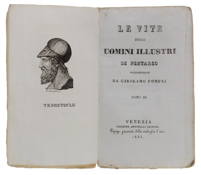 LE VITE DEGLI UOMINI ILLUSTRI volgarizzate da Girolamo Pompei [illustrata …