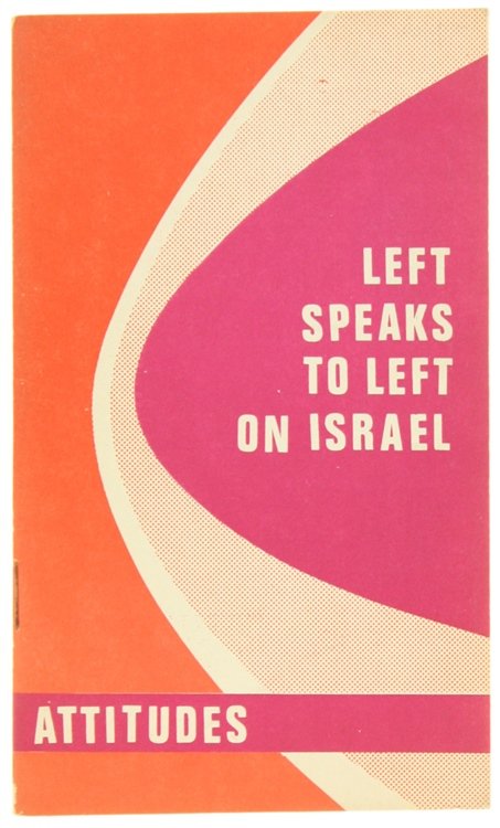 LEFT SPEAKS TO LEFT ON ISRAEL.