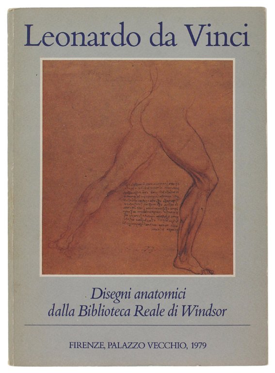 LEONARDO DA VINCI. DISEGNI ANATOMICI DALLA BIBLIOTECA REALE DI WINDSOR. | Immagine Gallery 3