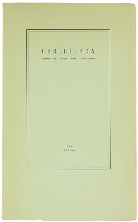 LERICI - PEA. Premio di poesia anno sedicesimo.