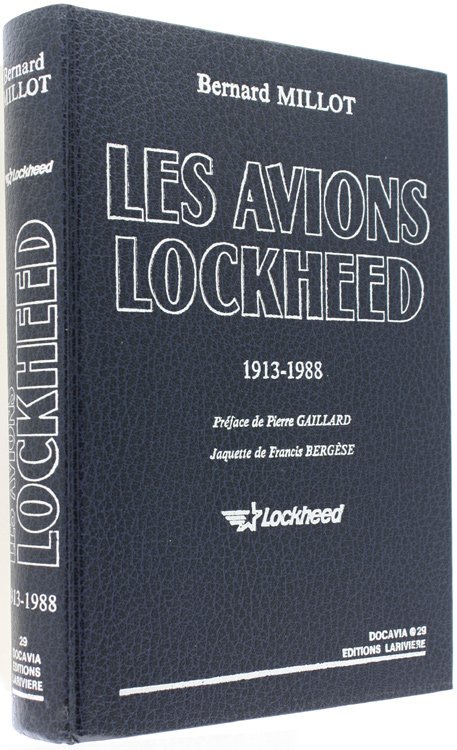 LES AVIONS LOCKHEED 1913-1988. [état de neuf]