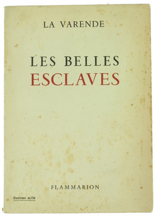 LES BELLES ESCLAVES.