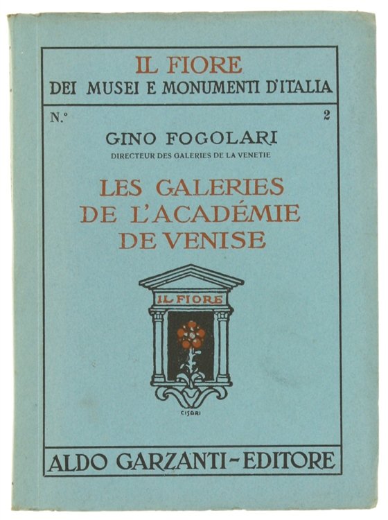 LES GALERIES DE L'ACADEMIE DE VENISE.