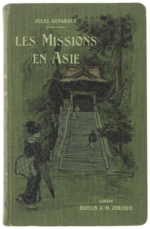 LES MISSIONS EN ASIE - HISTOIRE DU CHRISTIANISME DANS LE …