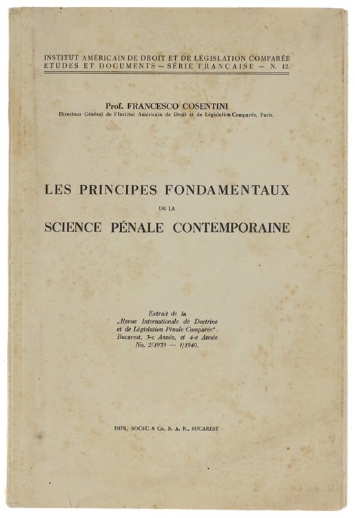 LES PRINCIPES FONDAMENTAUX DE LA SCIENCE PÉNALE CONTEMPORAINE.