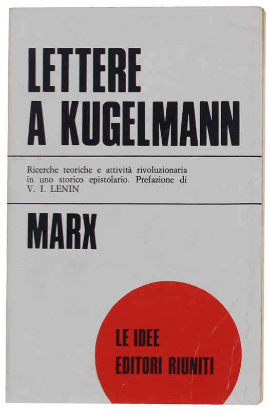 LETTERE A KUGELMANN. Prefazione di Lenin.