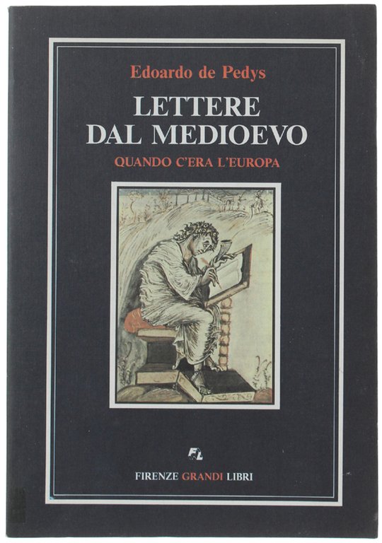 LETTERE DAL MEDIOEVO. QUANDO C'ERA L'EUROPA. Con un intervento di … | Immagine Gallery 2