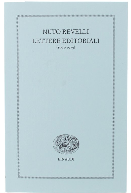 LETTERE EDITORIALI (1961-1979). A cura di Beatrice Veri