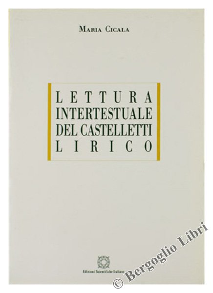 LETTURA INTERTESTUALE DEL CASTELLETTI LIRICO.