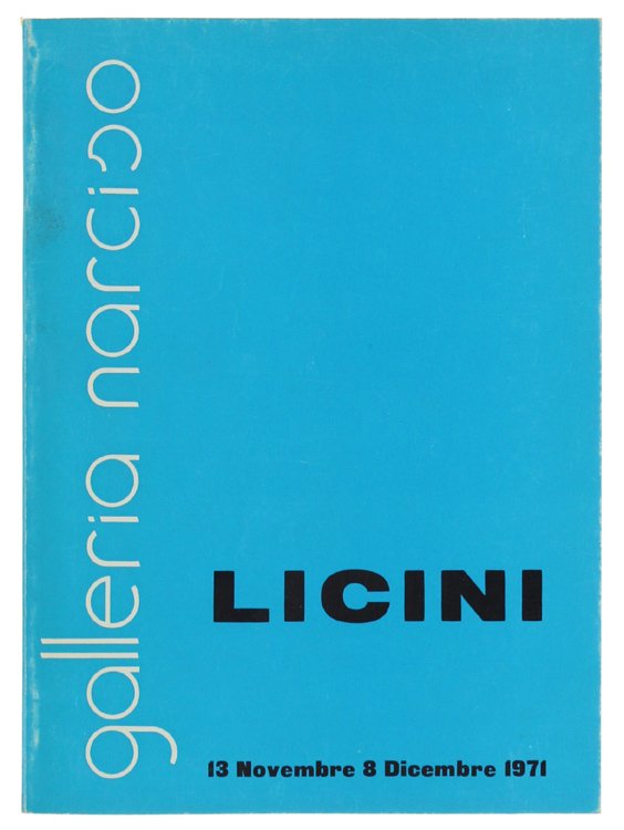 LICINI. 13 Novembre - 8 Dicembre 1971.